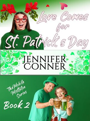 cover image of Love Comes for Saint Patrick's Day